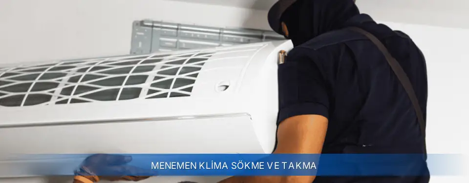 Menemen İlçemi Airfel Klima Sökme ve Takma